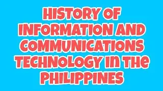 History of information and communication technology in the Philippines