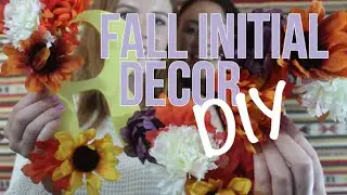 Fall Initial Decor DIY // Fall Series 2015
