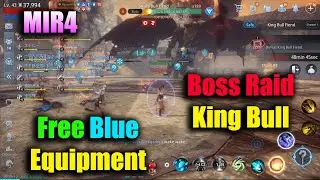 MIR4 Boss Raid King Bull GamePlay & Free Blue Equipment Rewards