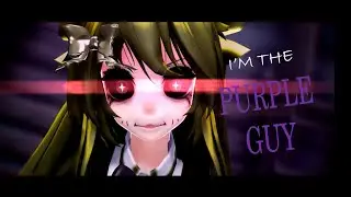 【 MMD FNAF 】 DAGames - I'm The Purple Guy 【 Motion by SURA. 】