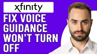 How To Fix Xfinity Voice Guidance Won't Turn Off (Detailed Guide To Resolve The Problem)