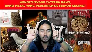 KUPAS TUNTAS CATTERA BAND | BAND METAL YANG PERSONILNYA SEEKOR KUCING ?