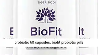 Biofit Probiotic Weight Management Capsules Pills Supplement Bio Fit Pills Tea Tablets for Women Men