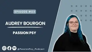 Épisode #3 - Audrey Bourgon