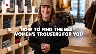 How to find the best women&rsquo;s trousers for you | Fj&auml;llr&auml;ven