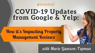 COVID-19 Updates from Google & Yelp: How it's Impacting Property Management Reviews