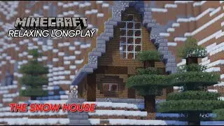 Minecraft Relaxing Longplay Snow Biome Winter House (No Commentary) 1.21.10