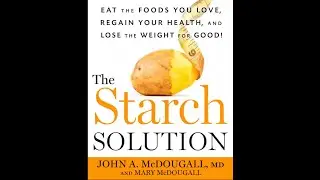 pt 2 Starch Solution  epidemiology & research data, by Mcdougall