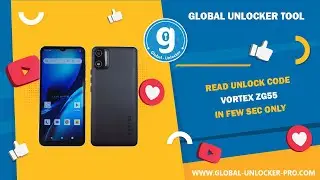 Read Unlock Code Vortex ZG55 | By Global Unlocker Tool