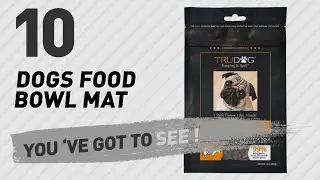 Dogs Food Bowl Mat // Top 10 Most Popular