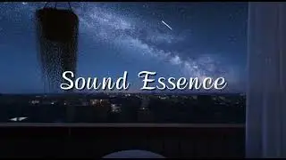Late Night Stillness &ndash; Interstellar Focus Lo-Fi ✨ | Sound Essence