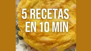 5 Recetas LISTAS en 10 MINUTOS #2 | Comidas Fáciles, Rápidas y Deliciosas
