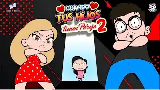 Psico y Psico    Cuando tus hijos tienen Pareja 2