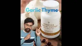 |Forever Garlic Thyme| Thyroid issue| Thick blood| Cholesterol| Urinary Track problem| Alergy| #help