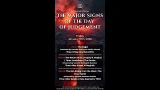 Major signs of the Day of Judgment Prt 1 (Khutbah_The Dajjal by Ustadh Abu Zar)