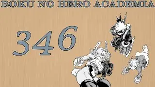 Roles to Play! | Boku no Hero Academia Chapter 346 Live Reaction!