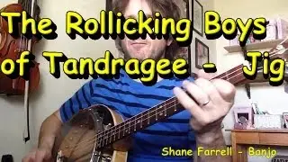 The Rollicking Boys of Tandragee Jig. Irish Tenor Banjo Music - Shane Farrell