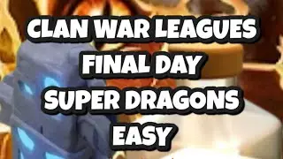 CLAN WAR LEAGUES Super Dragon Attack! EASY ⭐️⭐️⭐️ #clashofclans #coc 