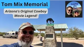 Tom Mix Memorial: Arizona's Cowboy Movie Legend! Highway 79