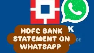 HOW TO GET HDFC BANK STATEMENT ONLINE /WHATSAPP #hdfcbank #whatsapp #bank 📲🏧💵