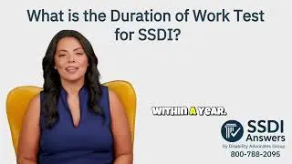 What is the Duration of Work Test for SSDI ?