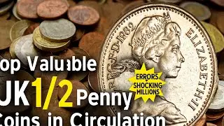 &ldquo;UK 1/2 Penny Worth Millions?! Rare Error Coins You Must Check!&rdquo;🔥🔥