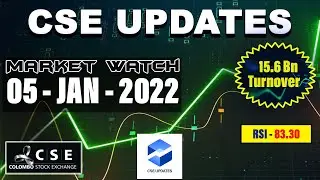 🇱🇰CSE Daily Market Watch 05_Jan_2022