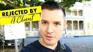 I Got Rejected By A Client