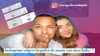 Instagram volgers bepalen de naam van onze BABY!