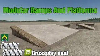 Modular Ramps And Platforms / FS25 crossplay mod