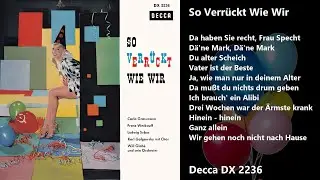 So verr&uuml;ckt wie wir &middot; Carla Grassmann &middot; Franz Weckauff &middot; Ludwig Sebus &middot; Karl Golgowsky &middot; Will Glah&eacute;