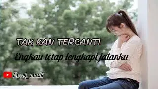 TAK KAN TERGANTI-enak didengar 2025(Official musik)