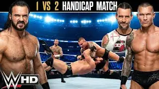 vs 2 Handicap Match: Drew McIntyre vs. CM Punk & Randy Orton (RKO Finish!)