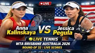 Anna Kalinskaya Vs Jessica Pegula 🎾LIVE TENNIS WTA Brisbane Australia 2026 Round Of 32 | Live Scores
