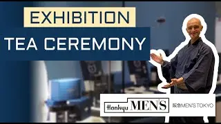 Vlog Trip To Tokyo For Tea Ceremony Exhibition at Hankyu Mens Tokyo.