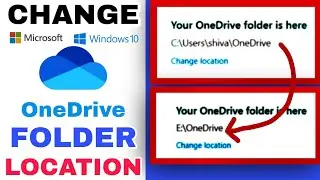 HOW TO CHANGE ONE DRIVE FOLDER LOCATION | CHANGE ONE DRIVE FOLDER LOCATION IN WINDOW 10