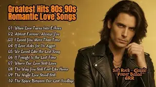 Greatest Hits Romantic Love Songs | Slow Rock | Soft Rock 70s,80s,90s | Best Playlist Rock |Voll.106