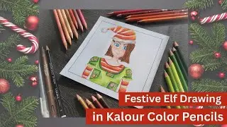 🎄✨Christmas Elf Drawing  Kalour Color Pencils Holiday Art Tutorial ✨🎄