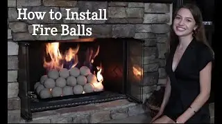 How to Install Ceramic Fire Balls in a Fireplace