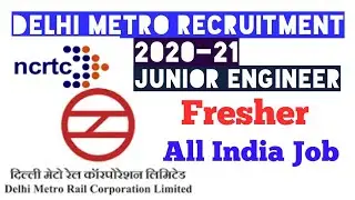 Delhi Metro Junior Engineer Recruitment 2020 | NCRTC JE Recruitment 2020