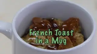 French Toast in a Mug