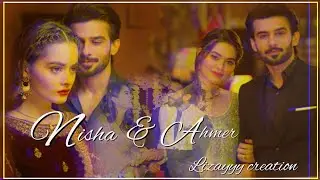 Nisha and Ahmer | vm song kyun | Lizayyy creation |