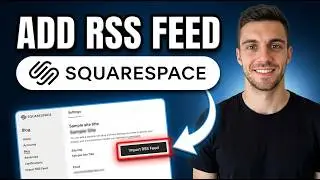 How to Add RSS Feed to Squarespace 2026 (Simple Guide)