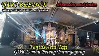 tari bleduk ujian pentas sanggar gatra kencana #pentasseni #pentastari #gatrakencana #gorlembupeteng
