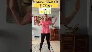 7Days Challenge-Reduce Breast Fat in a week✅#shorts #viral #trending