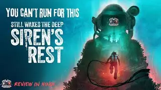 Still Wakes the Deep: Siren&rsquo;s Rest Game Review in Hindi