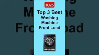 Top 3 Best Front Load Washing Machine Fully Automatic in India 2025 Model Brands Samsung LG and IFB
