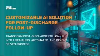 Customizable AI Solution for Post-Discharge Follow-Up