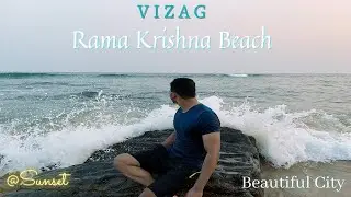 Vizag RK Beach || Visakhapatnam Rama Krishna Beach || Beautiful City