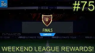 FIFA 22 - MY WEEKEND LEAGUE CHAMPIONS FINALS REWARDS - SHAPESHIFTER PACKED! #75
